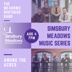 RESCHEDULED – The Meadows Brothers Band and Among the Acres
