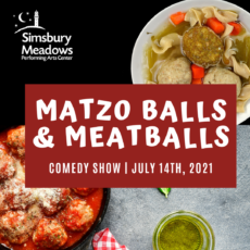 Comedy Show: Matzo Balls and Meatballs