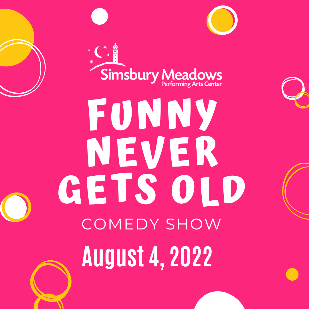 Comedy Show: Funny Never Gets Old