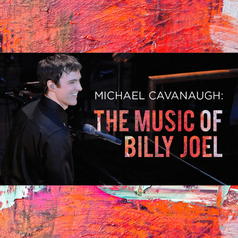 Talcott Mountain Music Festival: Michael Cavanaugh: The Music of Billy Joel
